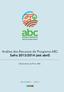 Análise dos Recursos do Programa ABC Safra 2013/2014 (até abril) Observatório do Plano ABC RELATÓRIO 1 ANO 2