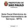 Nota Fiscal Eletrônica do Tomador/Intermediário de Serviços - NFTS. Versão 1.1