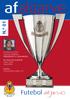 N.º 01. abril 2006 ENTREVISTA COM CARLOS NÓBREGA PRESIDENTE S.C.OLHANENSE VII TAÇA DO ALGARVE FINAL 2006 ALBUFEIRA FUTSAL.
