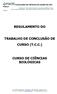 REGULAMENTO DO TRABALHO DE CONCLUSÃO DE CURSO (T.C.C.) CURSO DE CIÊNCIAS BIOLÓGICAS