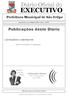 EXECUTIVO. Prefeitura Municipal de São Felipe. Segunda-feira 23 de Maio de 2014 Ano I N 033. Publicações deste Diário