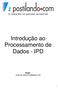 Introdução ao Processamento de Dados - IPD
