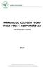 MANUAL DO COLÉGIO FECAP PARA PAIS E RESPONSÁVEIS INFORMAÇÕES GERAIS
