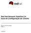 Red Hat Network Satellite 5.4 Guia de Configuração do Cliente