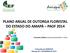 PLANO ANUAL DE OUTORGA FLORESTAL DO ESTADO DO AMAPÁ PAOF 2014. Euryandro Ribeiro (Gerente de Núcleo NCRFO IEF/AP)