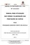 MANUAL PARA UTILIZAÇÃO DAS VERBAS E ELABORAÇÃO DAS PRESTAÇÕES DE CONTAS
