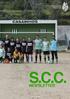 SPORTING CLUBE DE CASAÍNHOS NEWSLETTER Nº31 FEVEREIRO 2014 S.C.C. NEWSLETTER. Junta-te a nós no facebook