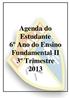 Agenda do Estudante 6º Ano do Ensino Fundamental II 3º Trimestre 2013