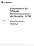Documento do Método Paraconsistente de Decisão - MPD