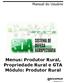 Manual do Usuário. Menus: Produtor Rural, Propriedade Rural e GTA Módulo: Produtor Rural. dezembro de 13