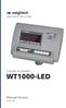 Soluções Globais em Sistemas de Pesagem. Indicador de pesagem WT1000-LED. Manual Técnico. Versão A12-03
