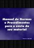 O GLOBO EXTRA O GLOBO EXTRA O GLOBO EXTRA O GLOBO EXTRA. Manual de Normas e Procedimentos para o envio do seu material