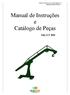 Manual de Instruções e Catálogo de Peças