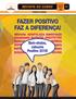 FAZER POSITIVO FAZ A DIFERENÇA!