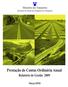 Prestação de Contas Ordinária Anual. Relatório de Gestão 2009
