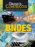 Disponível para download. Nº 30 - Setembro/2012 - www.grandesconstrucoes.com.br - R$ 15,00 BNDES. 60 anos fomentando a infraestrutura no Brasil