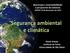 Bioenergia e Sustentabilidade: a perspectiva da indústria. FAPESP 18 de Novembro de 2013. Paulo Artaxo Instituto de Física Universidade de São Paulo
