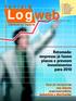 Logweb. revista. Retomada: empresas já fazem planos e preveem investimentos para 2010