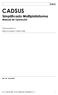 CADSUS. Simplificado Multiplataforma Manual de Operação. Índice. Versão do produto: 1.0. Edição do documento: 1.0 Maio de 2008 MS - SE - DATASUS