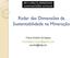 Radar das Dimensões da Sustentabilidade na Mineração. Maria Amélia Enríquez mameliaenriquez@gmail.com amelia@ufpa.br