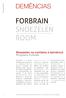 DEMÊNCIAS. Snoezelen no combate à demência. Programa Forbrain. 1 Primeira Sala Snoezelen aberta ao publico em Portugal.