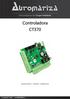 Controladora CT370 Manual Versão 3.2 Revisão 0 Outubro/2014