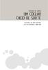 2009, Ivo Dias de Sousa Todos os direitos reservados ISBN: 9789892311692