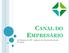 CANAL DO EMPRESÁRIO. da Desenvolve SP - Agência de Desenvolvimento Paulista