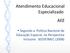 Atendimento Educacional Especializado AEE. Segundo a Política Nacional de Educação Especial, na Perspectiva Inclusiva SEESP/MEC (2008)