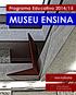 Programa Educativo 2014/15 MUSEU ENSINA