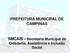 PREFEITURA MUNICIPAL DE CAMPINAS. SMCAIS Secretaria Municipal de Cidadania, Assistência e Inclusão Social