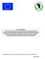 Financiamento: União Européia, contracto de subvenção n. DCI FOOD/2010/259 684
