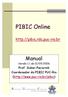 PIBIC Online. http://pibic.rdc.puc-rio.br. Manual. Versão 1.1 de 01/05/2006