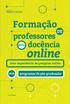 ORGANIZADOR. Formação. online. programas de pós-graduação MARCO SILVA. professores. docência. para. uma experiência de pesquisa online. com WH!