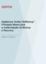 Appliances Veritas NetBackup : Principais fatores para a modernização do Backup e Recovery