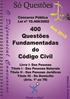 Questões Fundamentadas do Código Civil Lei 10.406/2002 - Art. 1º ao 78