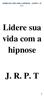 Lidere sua vida com a hipnose