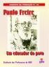 Paulo Freire: um educador do povo