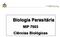 Biologia Parasitária. MIP 7003 Ciências Biológicas