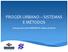 PROGER URBANO SISTEMAS E MÉTODOS. Uma parceria entre ASSESPRO-SC e Banco do Brasil