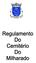 Artigo 2.º - Horário 1 O cemitério funciona todos os dias com o horário definido pela Junta de Freguesia