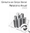 Consulta ao Corpo Social. Relatório Anual CONSULTA AO CORPO SOCIAL RELATÓRIO ANUAL 2009