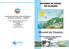 Manual do Usuário OUTORGA DE ÁGUAS EM ALAGOAS. Secretaria de Estado do Meio Ambiente e. dos Recursos Hídricos - SEMARH