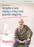 Amplie o seu espaço e faça um grande negócio.