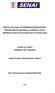 SERVIÇO NACIONAL DE APRENDIZAGEM INDUSTRIAL DEPARTAMENTO REGIONAL DO ESPÍRITO SANTO GERÊNCIA EXECUTIVA DE EDUCAÇÃO E TECNOLOGIA