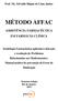 MÉTODO AFFAC ASSISTÊNCIA FARMACÊUTICA EM FARMÁCIA CLÍNICA