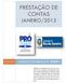 PRESTAÇÃO DE CONTAS JANEIRO/2015 31/01/2015 COMPLEXO ESTADUAL DO CÉREBRO. Relatório de gestão dos serviços assistenciais