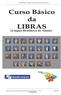 CURSO BÁSICO DA LIBRAS (LÍNGUA BRASILEIRA DE SINAIS)