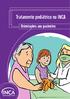 Tratamento pediátrico no INCA. Orientações aos pacientes
