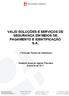 VALID SOLUÇÕES E SERVIÇOS DE SEGURANÇA EM MEIOS DE PAGAMENTO E IDENTIFICAÇÃO S.A. 1ª Emissão Pública de Debêntures